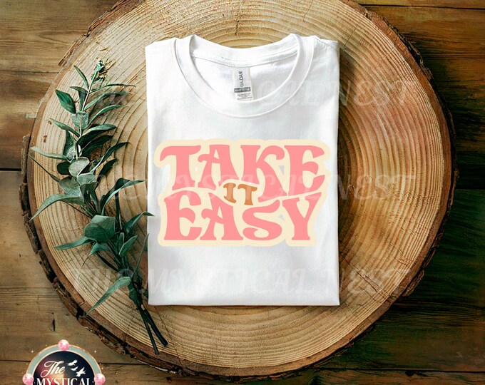 Retro Pink Take It Easy PNG, Boho Self Care Quote (Digital Download)