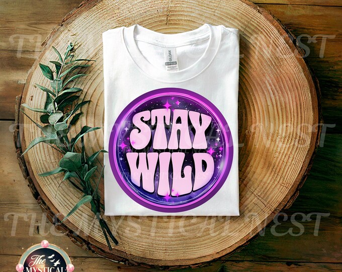 Stay Wild Full Moon PNG, Cosmic Sublimation, Digital Download, Celestial Art Design, Stay Wild Moon Child, Cosmic Decor