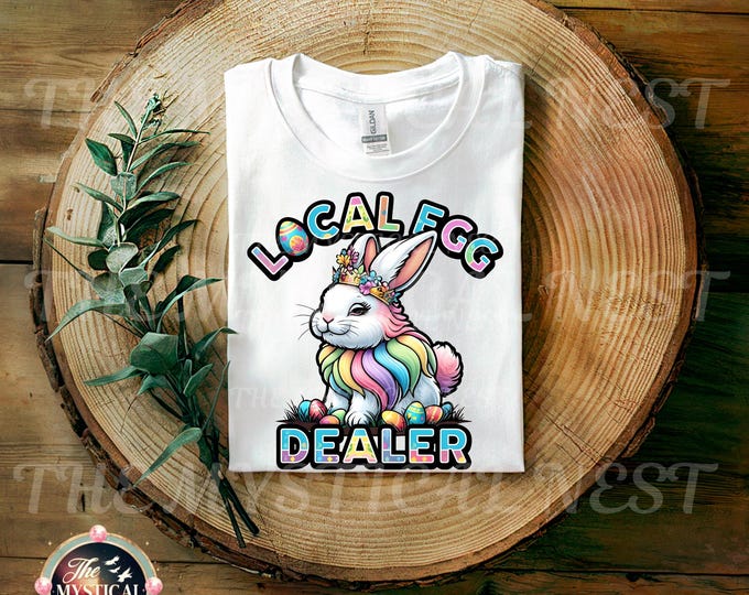 Local Egg Dealer Easter Bunny PNG, Funny Easter Egg Dealer PNG, Easter Sublimation Design,  Easter T-Shirt Design, Egg Digital download