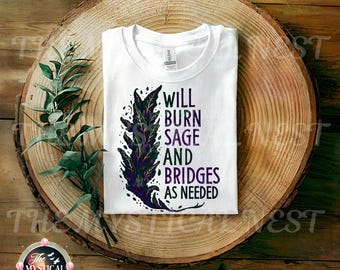 Will Burn Sage And Bridges PNG, Sage Clipart, Witchy PNG, Witchy Vibes, Sublimation Design, Digital Download