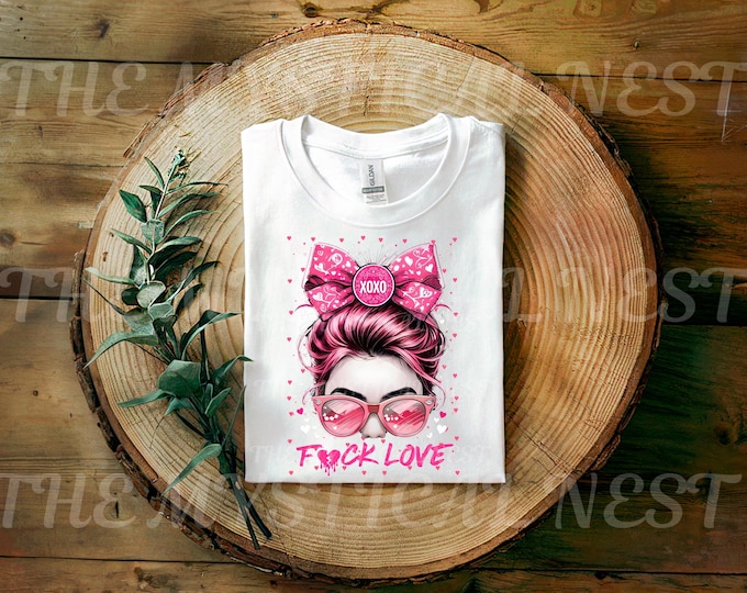 Valentine F Love PNG, Galentines Day, Galentines Gift, Valentine Mom Bun, Anti Valentines Day, Instant Download