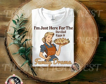 Funny Thanksgiving PNG, Retro Housewife, Deviled Eggs, Family Drama (Digital Download)