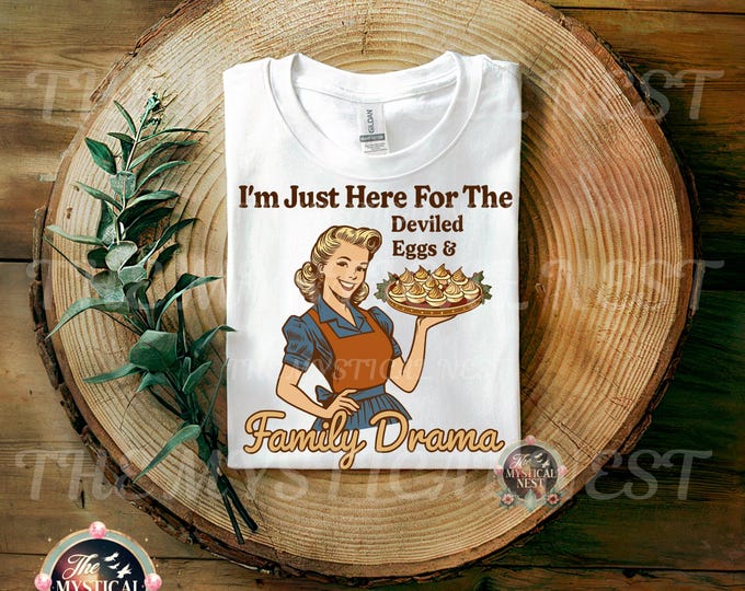 Funny Thanksgiving PNG, Retro Housewife, Deviled Eggs, Family Drama (Digital Download)