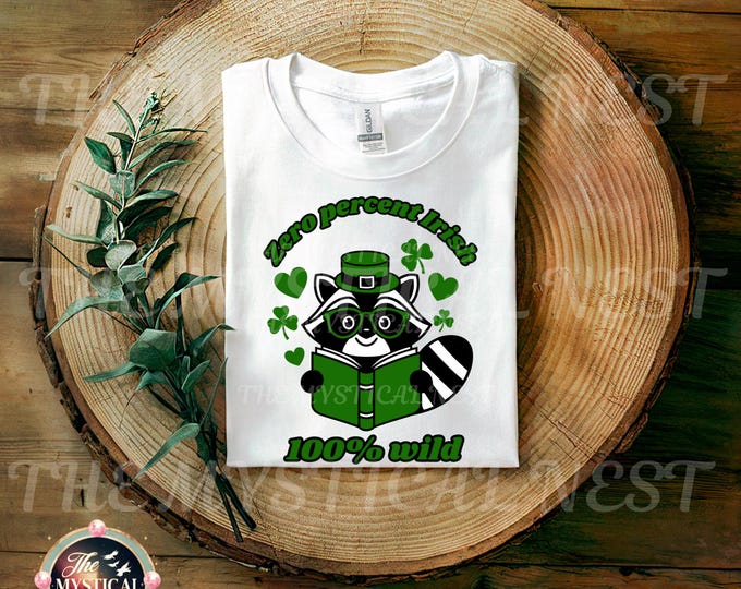 Zero Percent Irish 100% Wild St. Patrick's Day PNG, Racoon Sublimation Design, Digital Download, Holiday Clipart, Paddy Day PNG
