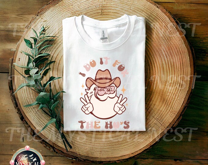 Santa PNG I Do It For The Ho's, Funny Holiday PNG, Christmas PNG, Instant Download, Sublimation Design, Santa Clipart, Funny Christmas Tee