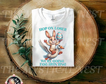 Easter Hop On Loser PNG, Easter Sublimation, Egg Hunting Graphic, Funny Easter Clipart, Bunny PNG, Digital Download