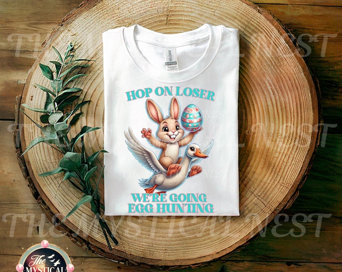 Easter Hop On Loser PNG, Easter Sublimation, Egg Hunting Graphic, Funny Easter Clipart, Bunny PNG, Digital Download