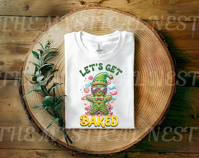 Let's Get Baked, Gingerbread PNG, Sublimation Digital Download, Holiday Design, Festive Art, Weed Smokers PNG, Christmas Clipart, Funny PNG