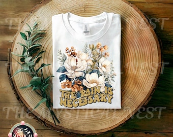 Boho Flowers PNG, The Rain is Necessary PNG, Retro Distressed Design, Boho Graphics, Vintage Flower Clipart, Positive Quote Download