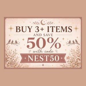 Boho celestial promo graphic, buy 3 items save 50 percent with code NEST50,  the mystical nest digital download sale banner with moon stars birds and floral design