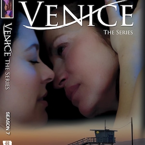 May include: DVD cover for "Venice: The Series," Season 7. The cover features two women in close proximity, with the title "Venice" in large white letters. The background shows a beach scene with a lifeguard tower at sunset.