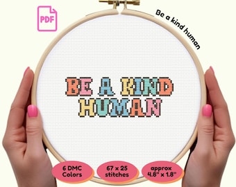 Be a Kind Human PDF Cross Stitch Pattern | Colourful Bubble Font | Positive Quote | Mindful Decor | Instant Download | Uplifting Gift