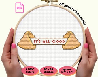 Fortune Cookie Positive PDF Cross Stitch Pattern | It’s All Good Quote | Modern Minimal Design | Instant Download | Cute Gift Idea