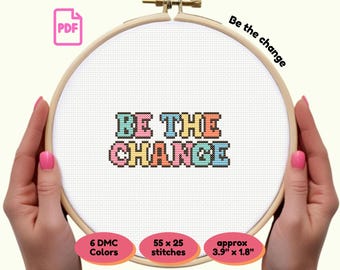 Sei die Veränderung Kreuzstichmuster | Bunte Bubble Schrift | Inspirierendes Zitat | Mindful DIY PDF | Motivierendes Geschenk für Ambitionierte Macher