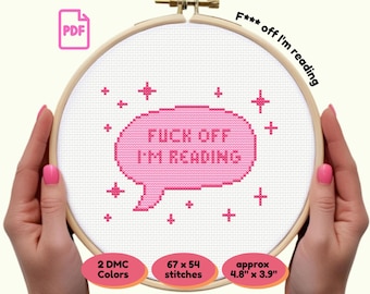 F*ck Off I’m Reading PDF Cross Stitch Pattern | Funny Book Lover Design | Sarcastic & Snarky Needlework | Instant Download Gift