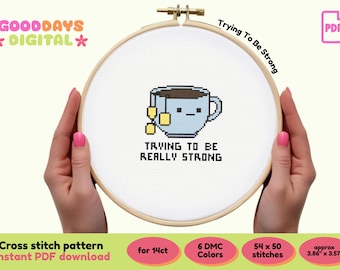 Trying to be strong PDF Cross Stitch Pattern | Cute Motivational Cartoon Design | Instant PDF Download | Needlework | Gift for Crafters