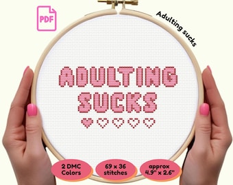 Adulting Sucks PDF Cross Stitch Pattern | Funny Sarcastic Design | Instant Download | Snarky Needlework | Gift for Crafters