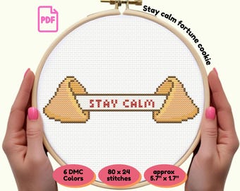 Fortune Cookie “Stay Calm” PDF Cross Stitch Pattern | Positive Motivational Quote | Instant Download | Beginner Needlework Gift