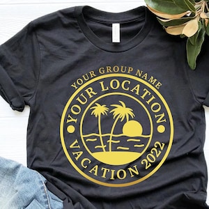 2025 Custom Vacation Shirt, Personalized Vacation Tee, Group Tee, Girls Trip Tee, Vacation Friends Shirt, Family Vacation Shirt, Travel  Tee
