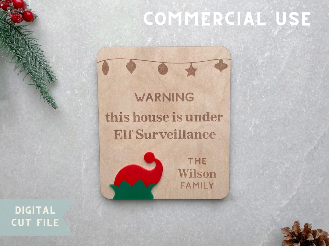 Elf Surveillance Sign SVG Laser Cut File for Christmas Elf