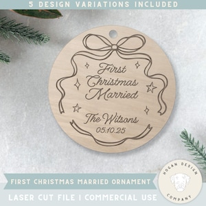 First Christmas Married Ornament SVG | Newlywed Christmas Ornament Laser Cut File | Bow & Stars Ornament | Glowforge Digital File