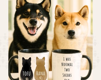 May include: Two Shiba Inu dogs, one black and one tan, with mugs featuring Shiba Inu silhouettes. One mug says "TOFU" and "HANA", the other says "I WAS NORMAL TWO SHIBAS AGO."