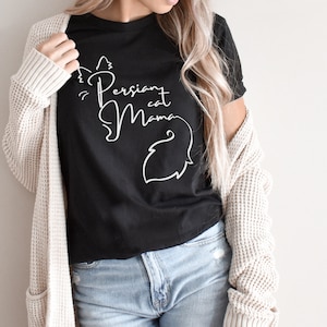 Persian Cat T-shirt for Cat Lover Gift for Persian Lover Shirt for Cat Owner Gift for Persian Owner Gift Persian Cat Gift for Cat Mama Shirt