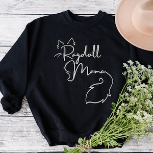 Ragdoll Cat Sweatshirt For Ragdoll Lover Gift For Ragdoll Cat Mom Shirt For Ragdoll Mom Gift For Ragdoll Cat Lover Shirt Ragdoll Cat Gift