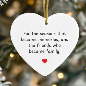 Adorno de amigos convertidos en familia, regalo para vecinos, regalo de Navidad para amigos, adorno de amistad