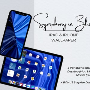 Puede incluir: Una ilustración digital de un diseño abstracto azul, titulada "Sinfonía en azul", para usar como fondo de pantalla en un iPad o iPhone. La imagen muestra una vista previa del diseño en un iPad y un iPhone.
