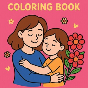 Mother&#39;s Day Coloring Pages – Printable Kids Activity, Gift for Mom, Instant Download, Fun Mother&#39;s Day Crafts, coloring pages for kids
