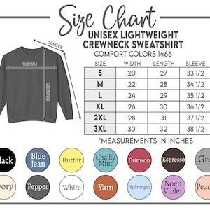 May include: A size chart for a unisex lightweight crewneck sweatshirt, Comfort Colors 1466. Includes a diagram showing width, length, and sleeve measurements in inches, a table with sizes S to 3XL, and a colour palette with 14 labelled circular swatches.