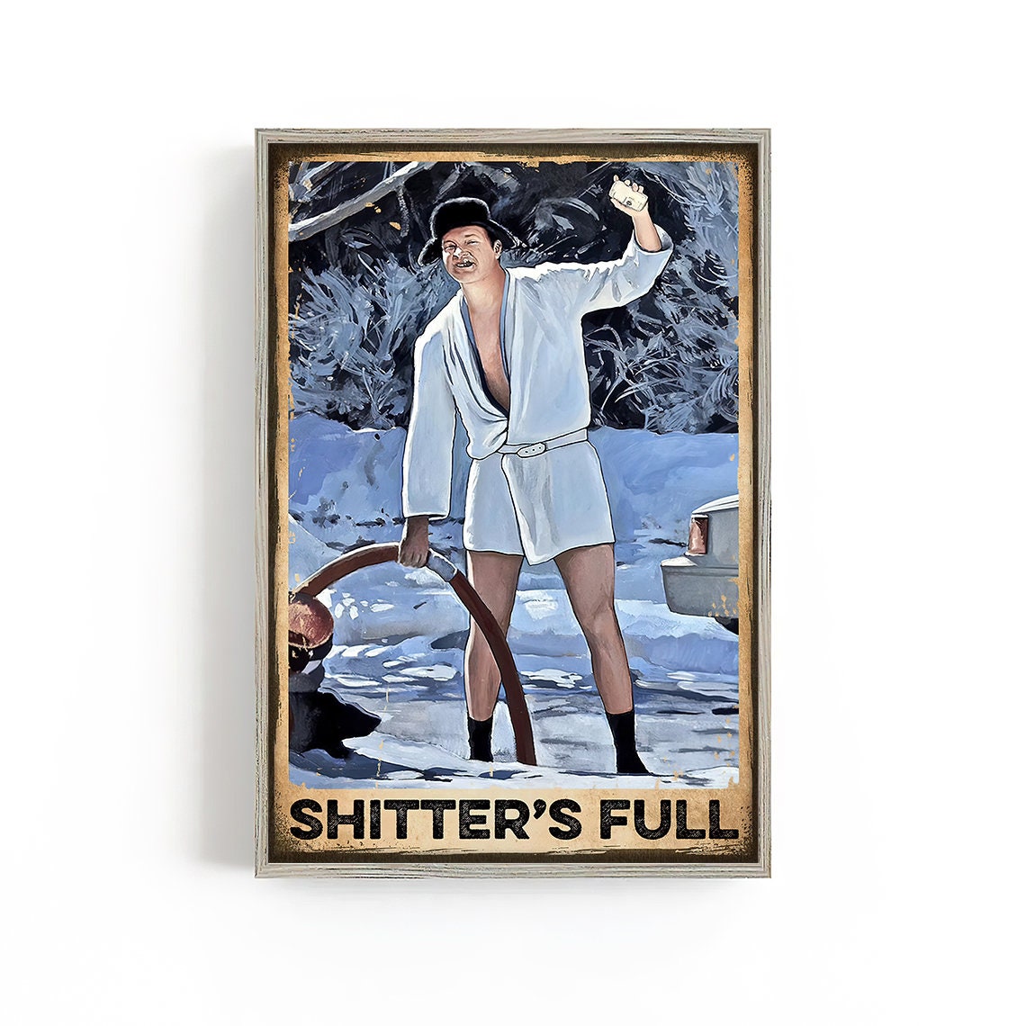 Shitter's Full Home Living Decor Poster, National Lampoon's Christmas Vacation poster