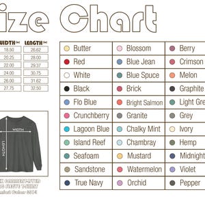 May include: A size chart for a long sleeve t-shirt featuring a table with width and length measurements in inches for sizes S to 3XL. It includes a colour palette list with names like Butter, Red, White, Black, and others, plus a diagram of a shirt.