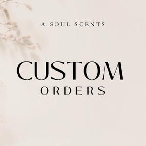 Approved Custom Orders - Candles, Diffusers, Refills. Message Required Before Purchase
