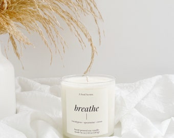 Breathe Scented Candle | Self Care Candle | Soy Wax Candle | Intentional Soy Wax Candles | Core Collection | Gifts for her | Self Care Gifts