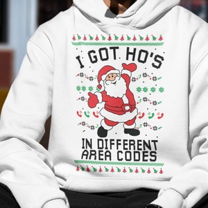 Oncoast I Got Ho s in Different Area Codes Santa Claus Ugly Christmas Sweater Funny Ugly Christmas Sweater Holiday Gift Etsy UK