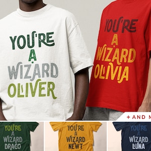 Personalised You&#39;re A Wizard Harry Shirt, Custom Christmas Potterhead Tee Gift, Magical Wizardry Slogan T-Shirt, Oversized Unisex Tshirt