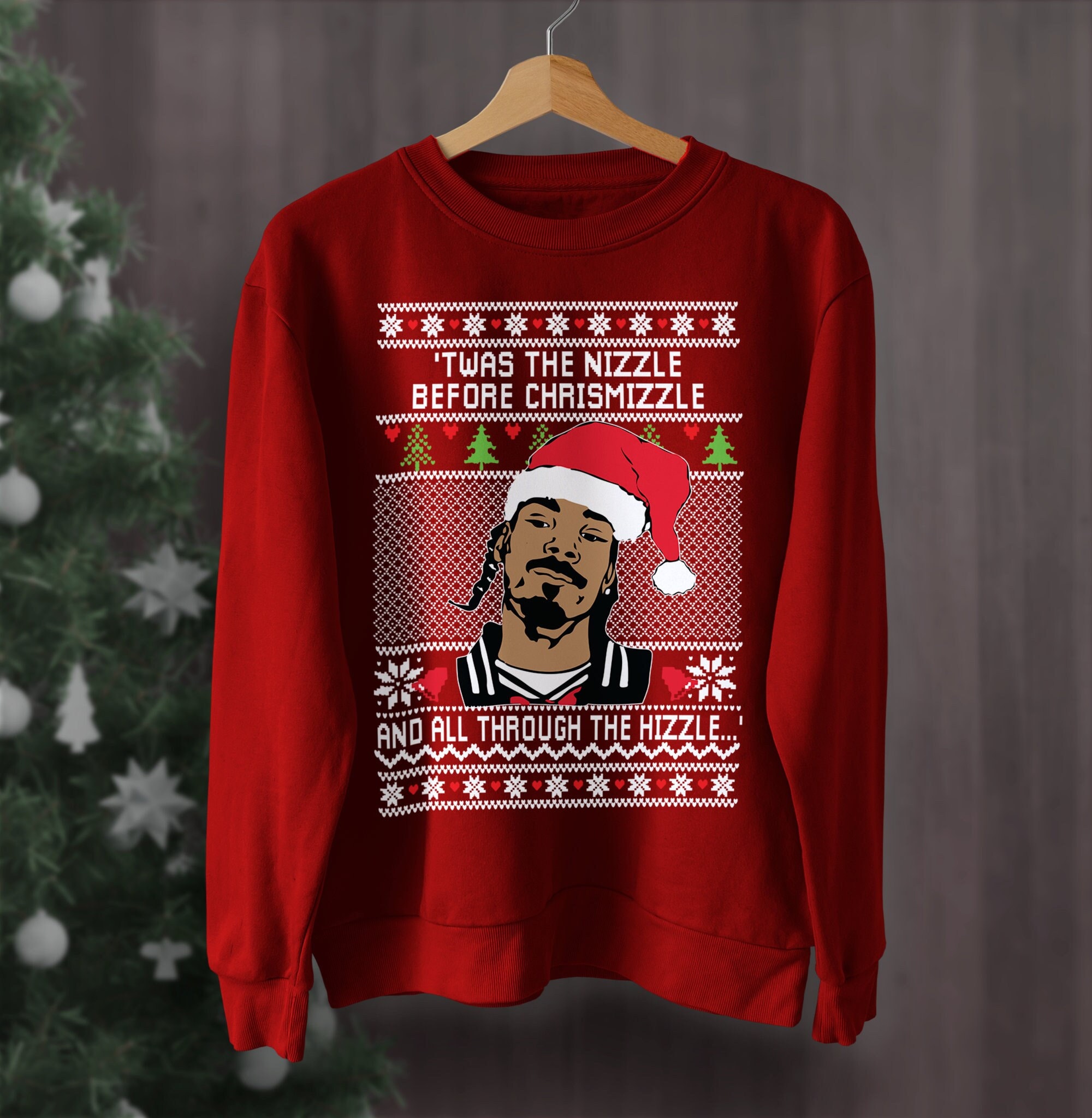 Ugly Christmas Sweater Snoop Dogg 'Twas The Nizzle Before Chrismizzle Sweatshirt