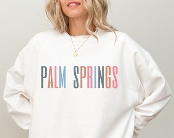 Palm Springs Crewneck Sweatshirt: Bachelorette Party Girls Trip Apparel