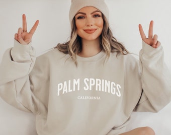 Palm Springs California Crewneck Sweatshirt: Trendy Bachelorette Apparel