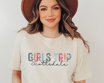 Girls Trip Scottsdale T-Shirt: Bachelorette Party Matching Tee