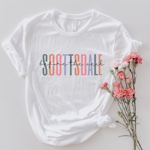 Scottsdale Bachelorette Party T-Shirt: Before The Veil, Girls Weekend