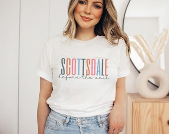 Scottsdale Bachelorette Party T-Shirt: Girls Weekend Bridal Tee