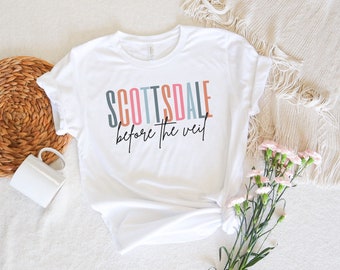 Scottsdale Bachelorette Party T-Shirt: Before The Veil Girls Trip Tee