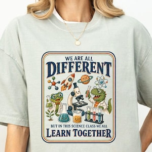 Inclusive Science Teacher Shirt Classroom STEM Tee Back To School Science Class Gift Learn Together Teacher Shirt Student Diversity Tee