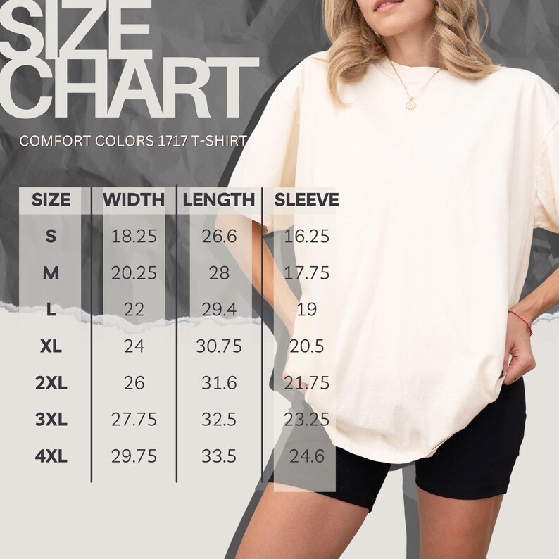 以下が含まれることがあります： クリーム色のComfort Colors 1717 Tシャツとサイズチャート。サイズチャートには、Sから4XLまでのサイズが記載されており、幅、長さ、袖丈の測定値がセンチメートルで表示されています。モデルはTシャツを着ています。