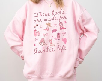 Auntie Life Sweatshirt Western Aunt Gift New Aunt Crewneck Country Pregnancy Reveal Baby Announcement Sweater Cowgirl Aunt Shirt