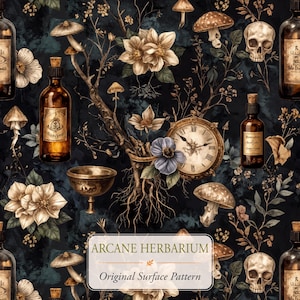 May include: A dark surface pattern titled ARCANE HERBARIUM Original Surface Pattern featuring amber glass apothecary bottles, human skulls, vintage clocks, various mushrooms, and pale flowers against a deep black and blue background.