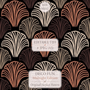 May include: A digital surface pattern featuring repeating fan-shaped motifs in shades of terracotta, beige, and dark brown on a black background. Text overlays include DIGITAL PRODUCT, EDITABLE TIFF + JPEG (A3), and DECO FUN Midnight Edition.